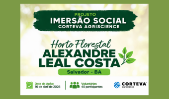 IMERSÃO SOCIAL CORTEVA AGRISCIENCE - HORTO ALEXANDRE LEAL COSTA